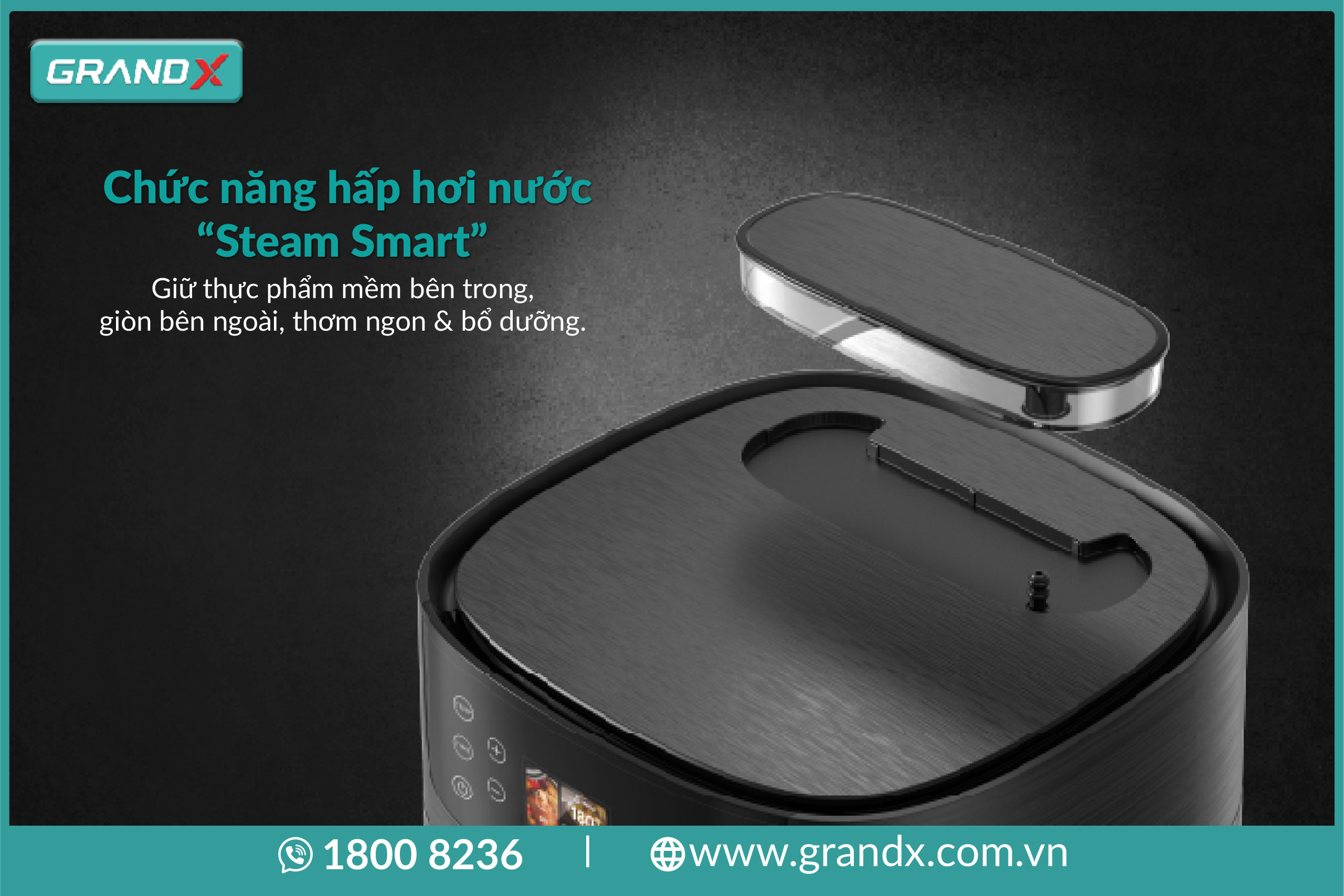 Chức năng Steam Smart luôn giúp thực phẩm mềm bên trong, giòn bên ngoài, giữ trọn hương vị